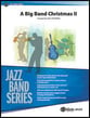 A Big Band Christmas II Jazz Ensemble sheet music cover